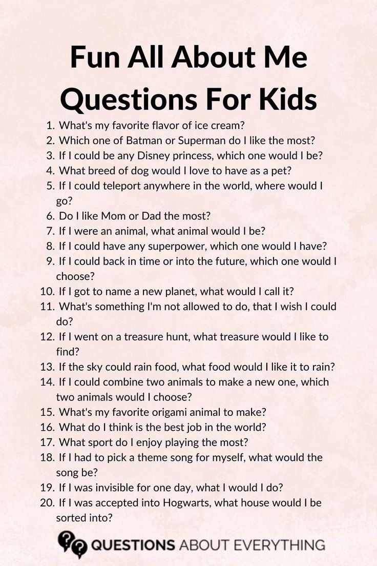 101 Fun All About Me Questions For Kids