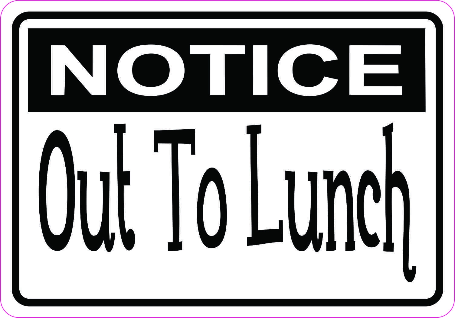 out to lunch sign