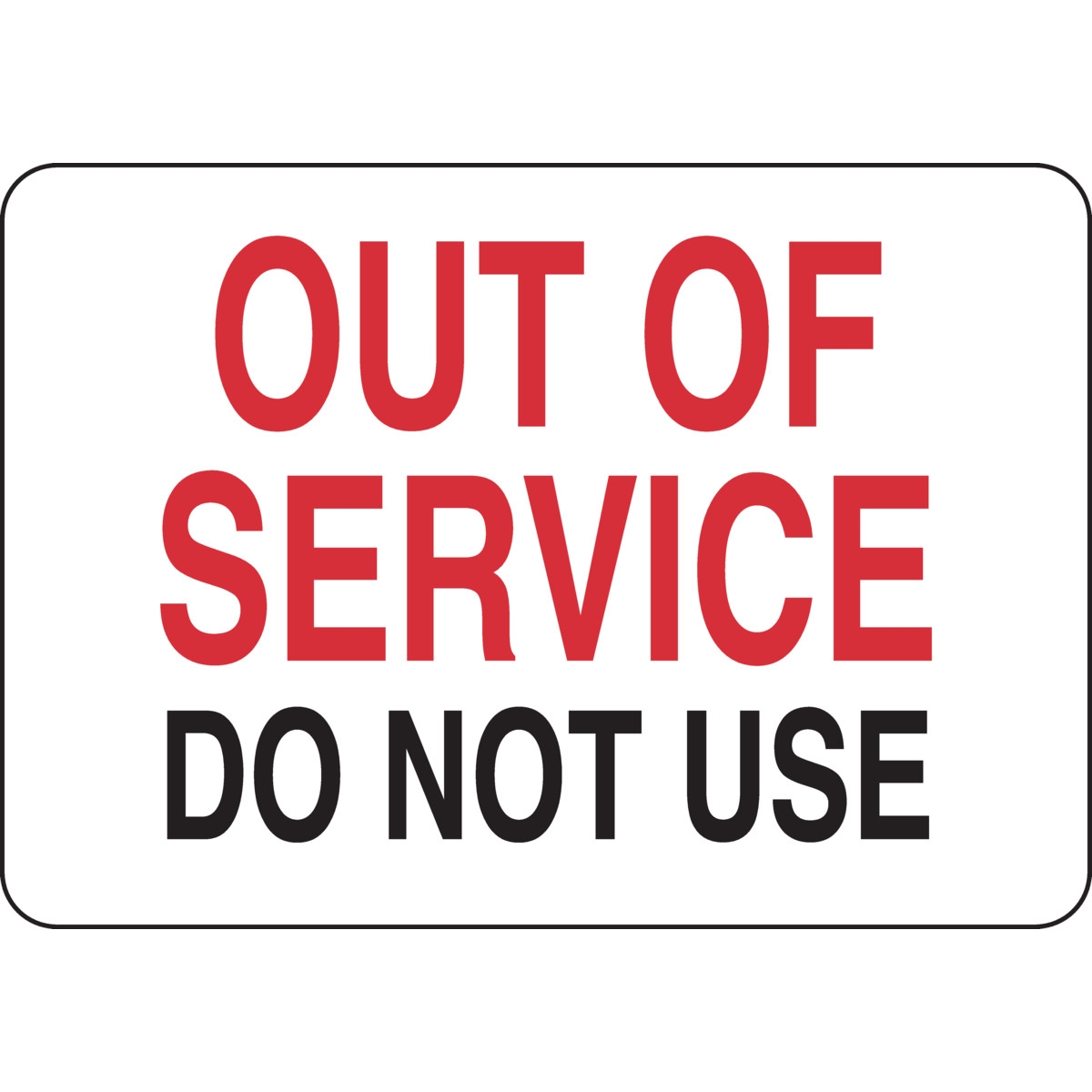 Brady Part 122625 Out Of Service Do Not Use Sign BradyCanada ca