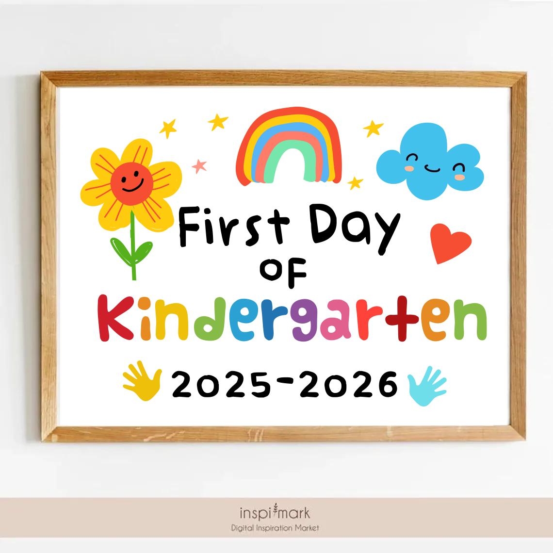 First Day Of Kindergarten Back To School Sign Printable For First Day School Photo Kids And Teachers Kindergarten 2025 2026 Etsy