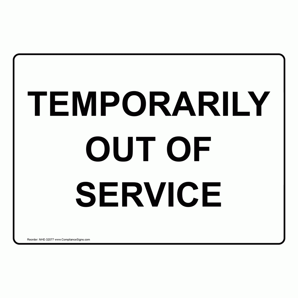 out of service sign