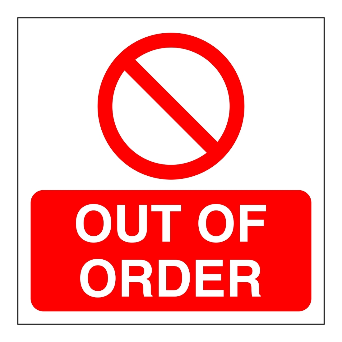 Out Of Order Sign Aston Safety Signs Worksheets Library