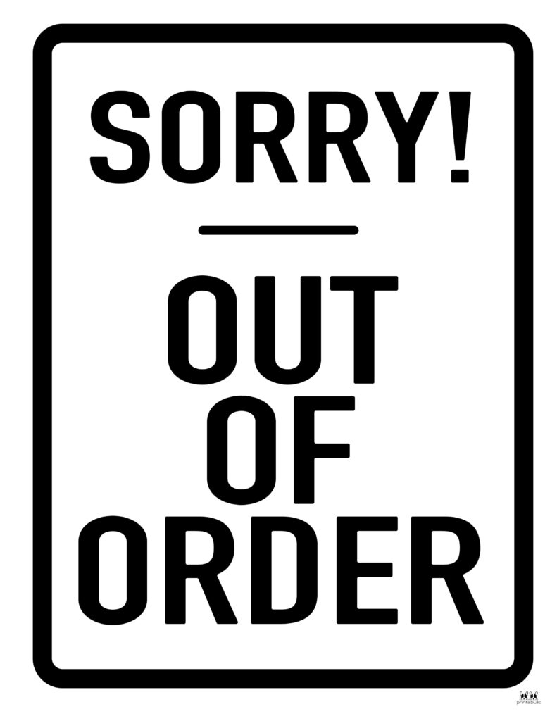 Out Of Order Signs 25 FREE Printable Signs Printabulls Worksheets Library