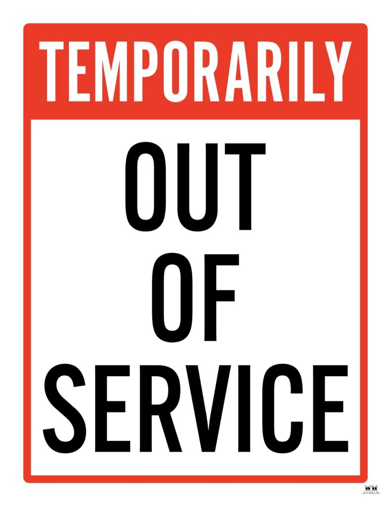 Out Of Service Signs 25 FREE Printables Printabulls