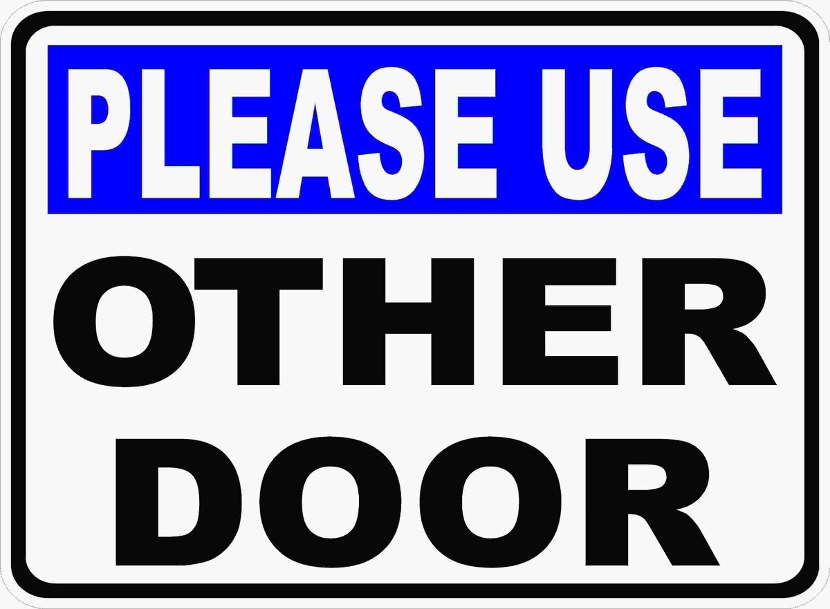 use other door sign