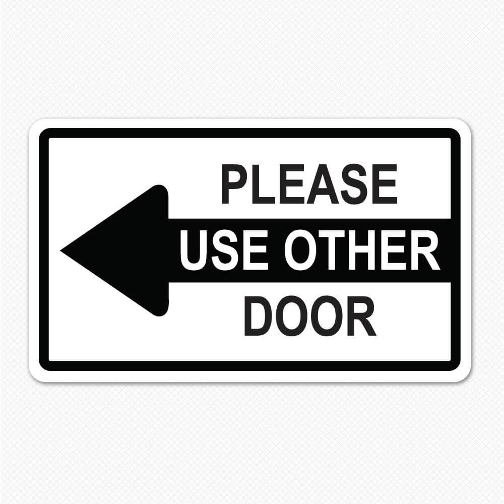 Please Use Other Door Sign With Arrow Sticker Genius